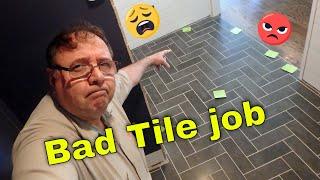 Bad tile job, only 3 days old and it has to come out.