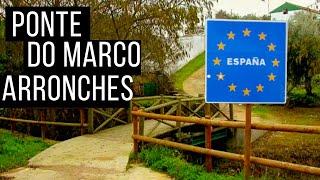 Smallest International Bridge in the World, and Incursion to Spain Part II