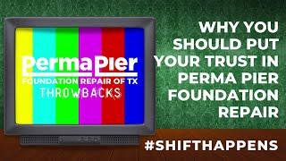 Perma Pier Throwbacks: Why You Should Choose Perma Pier Foundation Repair and our Lifetime Warranty
