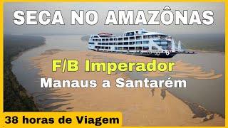 Viagem de Barco Manaus a Santarém na Maior Seca do Rio Amazonas | Vídeo Completo