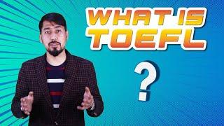 What is TOEFL?