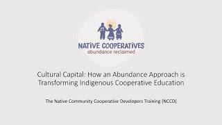 How an Abundance Approach to Asset Mapping is Transforming Native Cooperative Education
