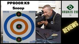 PP800R K9 Snoop Review Part 1