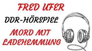 KRIMI Hörspiel - Fred Ufer - MORD MIT LADEHEMMUNG (DDR 1976)