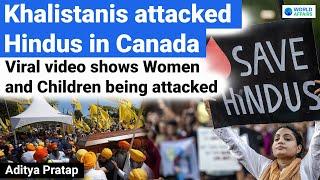 Shocking Attack on Hindus in Canada Temple | Women and Children Among Victims | World Affairs