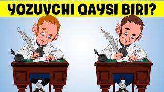 Yozuvchi qaysi biri (BOSHQOTIRMA)