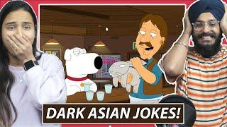 Asian (Indian) Reacts to "Family Guys Offensive Asian Jokes"