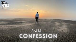 3:AM CONFESSION- THE ANIS (Prod. UMER) [Official Music Video]