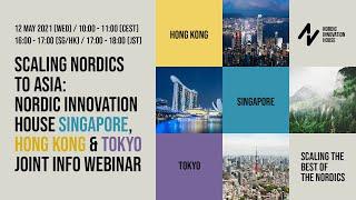 Nordic Innovation House Asia Joint Info Webinar May 2021