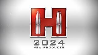 Hornady 2024 New Products Overview