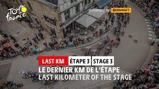 Last KM - Stage 3 - #TDF2021