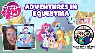 My Little Pony: Adventures in Equestria Review!