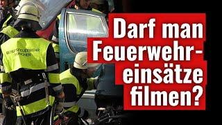 Gaffer  und Schaulustige , was darf die Feuerwehr machen?