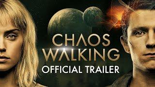 Chaos Walking (2021 Movie) Official Trailer – Daisy Ridley, Tom Holland, Nick Jonas