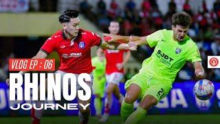 [Rhinos Journey 2024 EP : 06] Challenging Night in Likas!