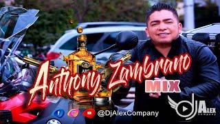 ANTHONY ZAMBRANO MIX   Dj Alex