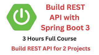 Build 2 Spring Boot REST API Projects | Build REST API with Spring Boot 3 | 3 Hours Full Course 2024