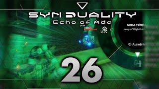 Synduality Echo of Ada (Online) #26 - Wenn der Magus-Skill nicht funktionieren will...