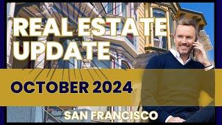 October San Francisco Real Estate Market Report