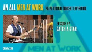 Men At Work Mondays #7 “Catch A Star”