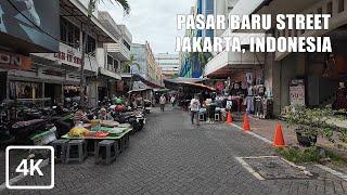 [4K] Exploring around pasar baru market (Passer baroe), Central Jakarta, Indonesia