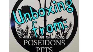 New stuff from @poseidon’s Pets | Unboxing