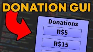 How to Make a Donation GUI in Roblox Studio - Earn Robux!