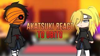 Akatsuki react to Obito / Реакция Акацуки на Обито [/] | Tenmei-chan