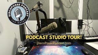 DiscoPosse Podcast Studio Tour June 2020