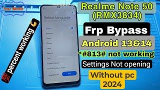 Realme Note 50 (RMX3834) Frp Bypass Android 13 without Pc *#813# Code Not working fix 100%