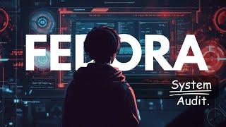 Fedora 42 System Audit 2025