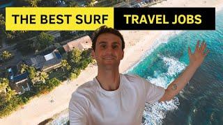 The Best Surf Travel Jobs (For Maximum Flexibility & Freedom)