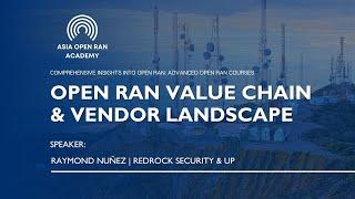 Open RAN Value Chain & Vendor Landscape