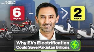 Multi Billion Dollar Savings: EVs and Electrifications of Homes |Episode 6 | Junaid Iqbal |@KTradePK