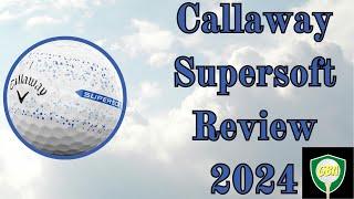 Callaway Supersoft Golf Ball Review |2024|