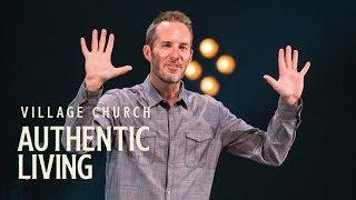 Authentic Living: Week 6 - Matthew Cork