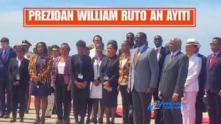 Flash! Prezidan Kenya a William Ruto Debake An Ayiti, Men Kòman sa te ye,