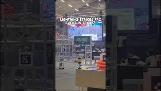 Lightning Strikes FRC Event (Twice) #robotics