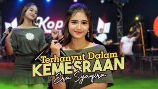 TERHANYUT DALAM KEMESRAAN ~ Era Syaqira   |   Koplo Revolution