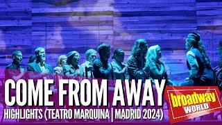 COME FROM AWAY - Highlights (Teatro Marquina | Madrid 2024)