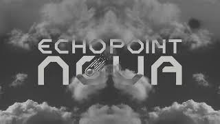 Sortie - Echo Point Nova OST