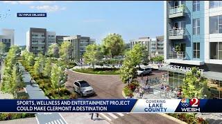 Sports, wellness and entertainment district could make Clermont a special destination