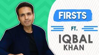 Iqbal Khan Shares All His Firsts | India Forums