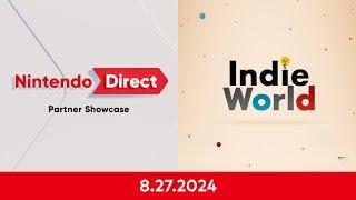 Indie World Showcase + Nintendo Direct: Partner Showcase 8.27.2024