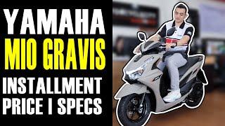 YAMAHA MIO GRAVIS 2024 INSTALLMENT PRICE | SPECS