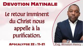 Le retour imminent du Christ nous appelle à la purification l Evg. Winston Henry l 31/12/24