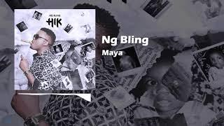 Ng Bling -  Maya