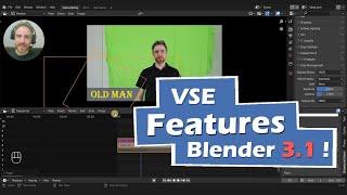 New VSE Features in Blender 3.1