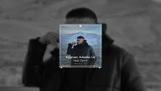 Kalamam Arkadaş Git - Nebi Demir ( Prod. Emirhan Turan )