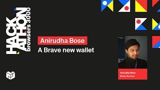 Browsers 3000: A Brave new wallet - Anirudha Bose